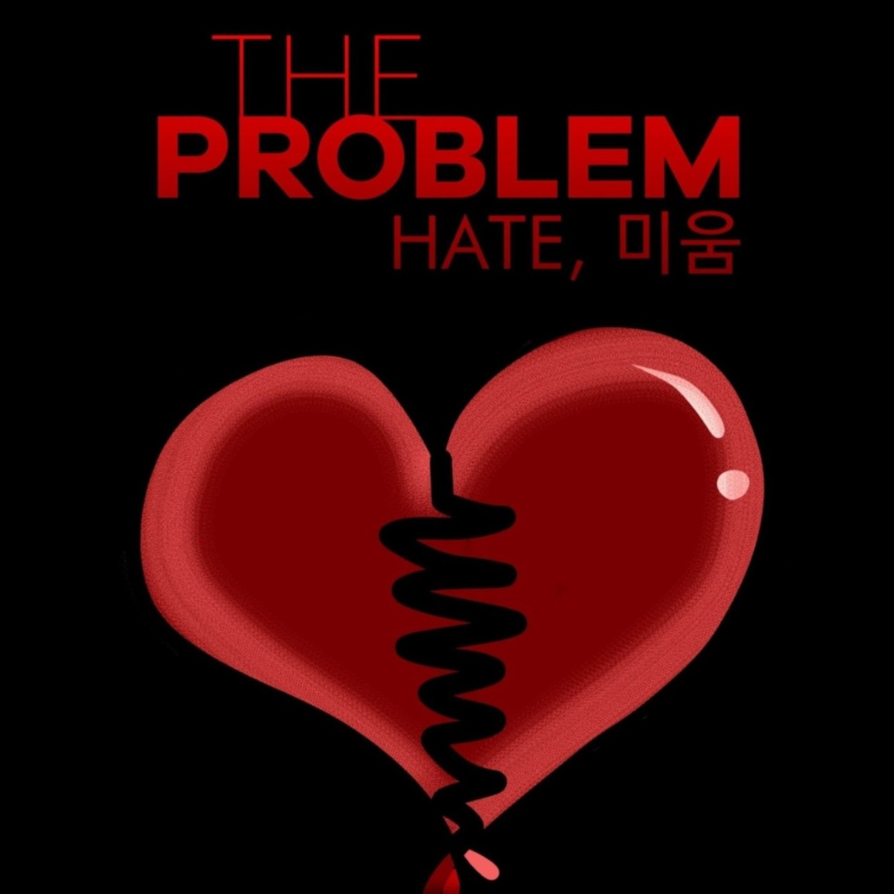 The Problem: Hate--星火映画FS-