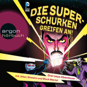 Die Superschurken greifen an! Drei neue Abent-佚名-J.E. Bright