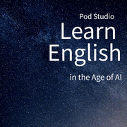 AI时代学英语-佚名-Pod_Studio